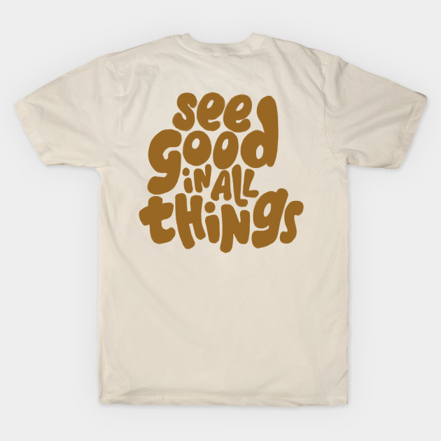 See good in all things by WordFandom